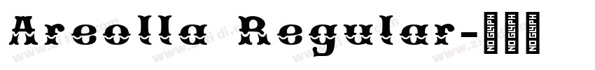 Areolla Regular字体转换